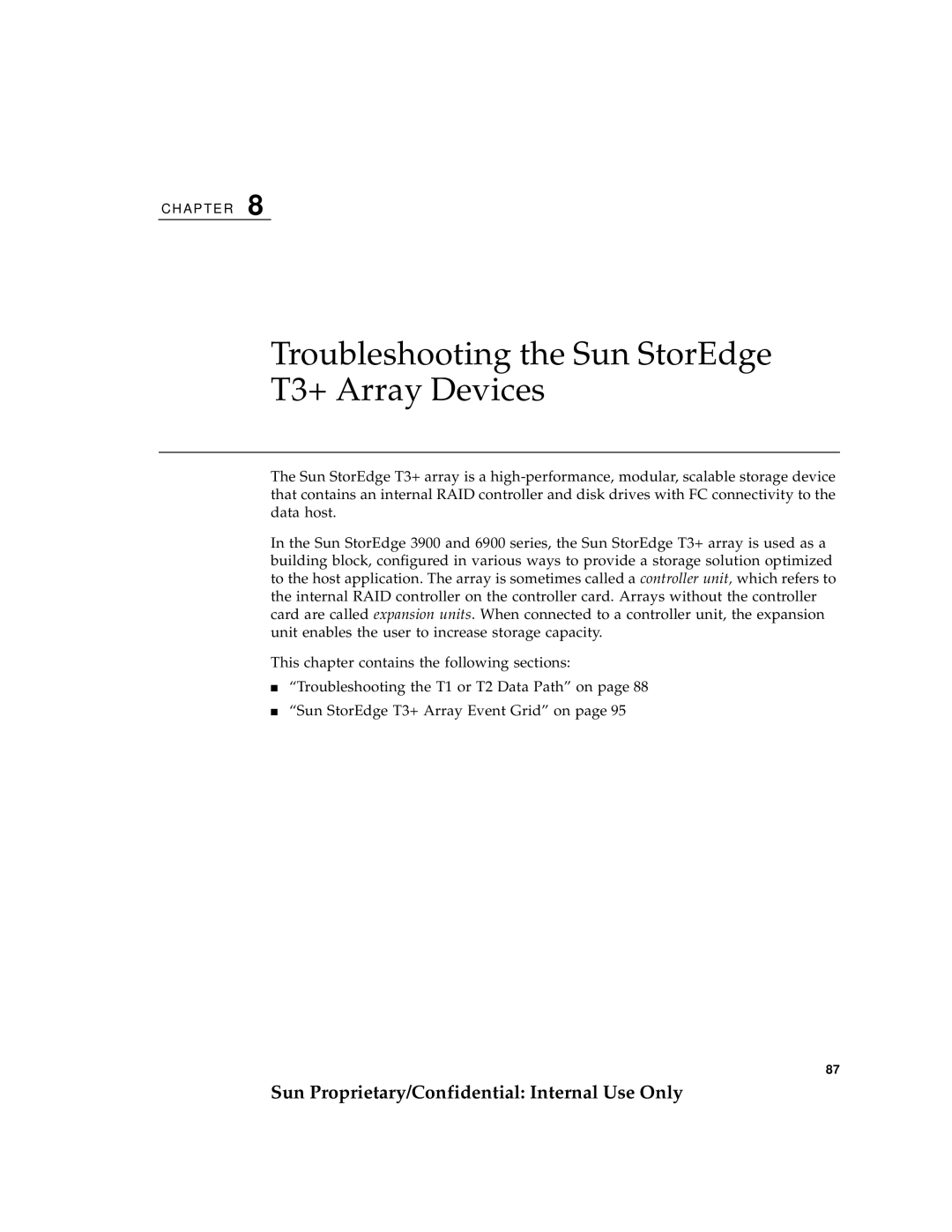 Sun Microsystems 6900, 3900 manual Troubleshooting the Sun StorEdge T3+ Array Devices 