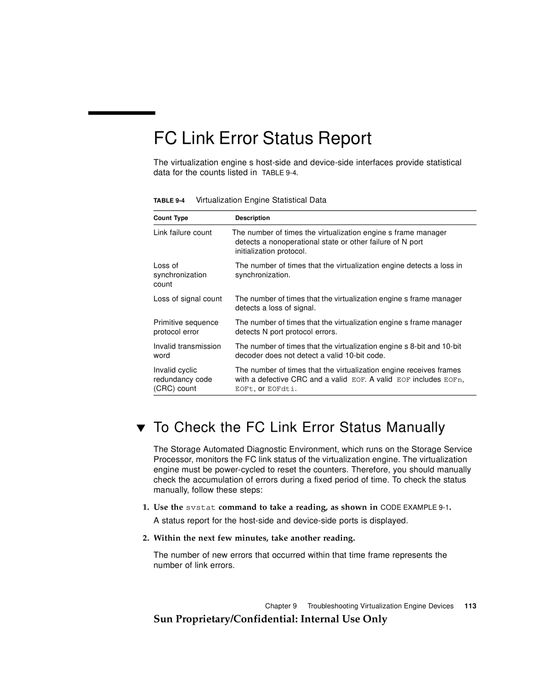 Sun Microsystems 6900, 3900 manual FC Link Error Status Report, To Check the FC Link Error Status Manually 