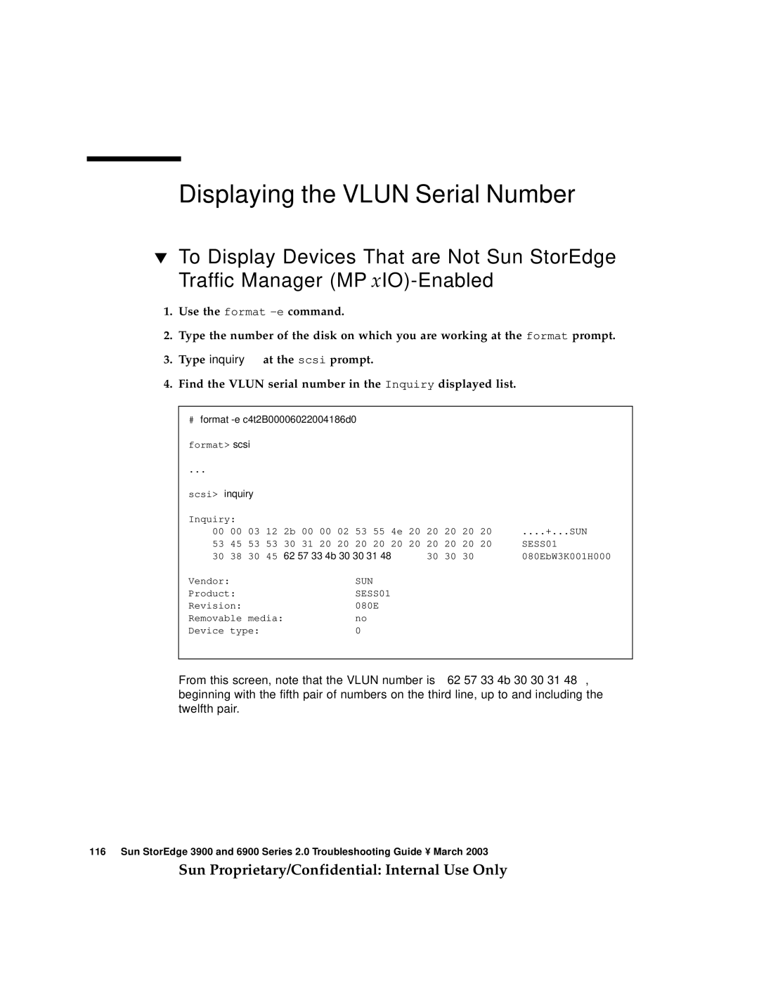 Sun Microsystems 3900, 6900 manual Displaying the Vlun Serial Number 