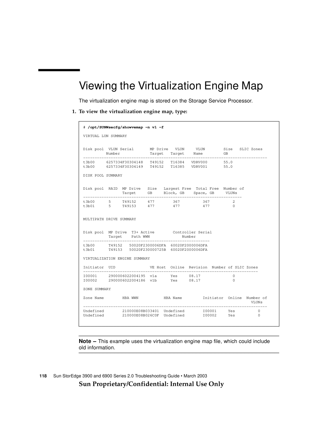 Sun Microsystems 3900, 6900 manual Viewing the Virtualization Engine Map, To view the virtualization engine map, type 