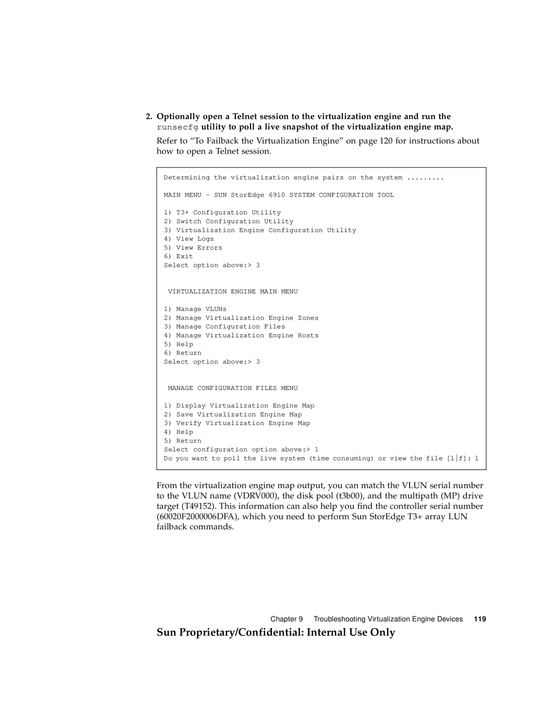 Sun Microsystems 6900, 3900 manual Virtualization Engine Main Menu 