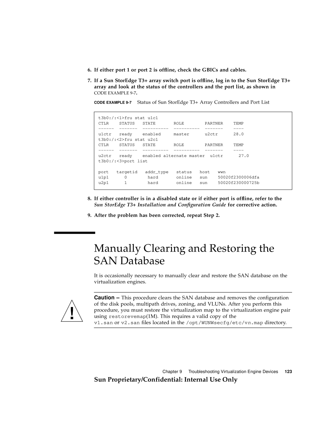 Sun Microsystems 6900, 3900 manual Manually Clearing and Restoring the SAN Database 