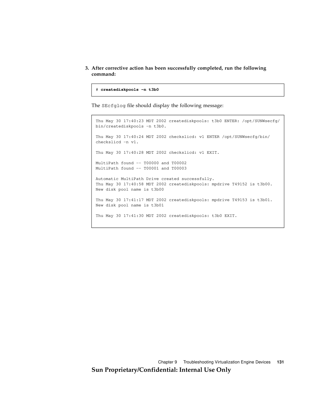 Sun Microsystems 6900, 3900 manual SEcfglog file should display the following message 