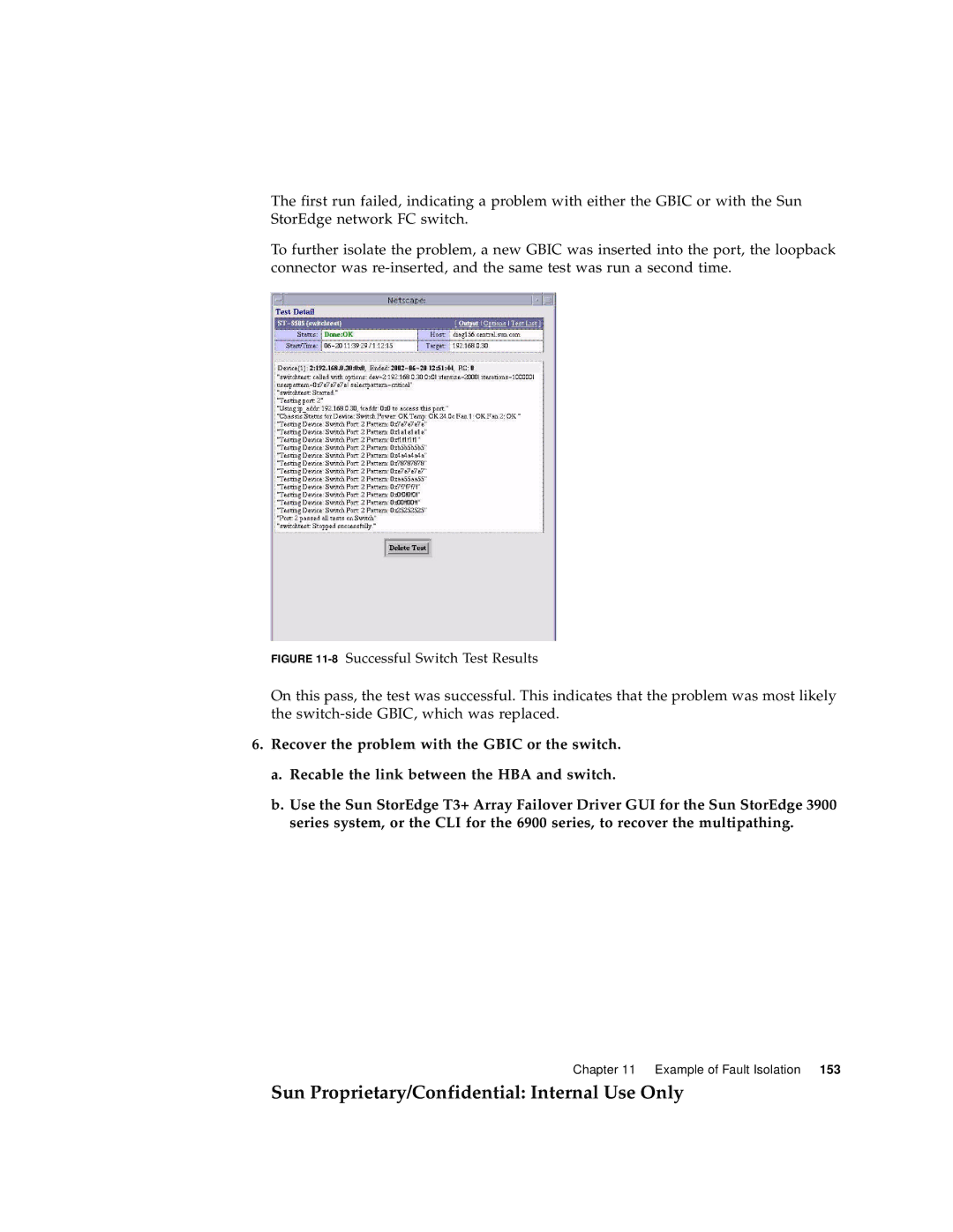 Sun Microsystems 6900, 3900 manual 8Successful Switch Test Results 