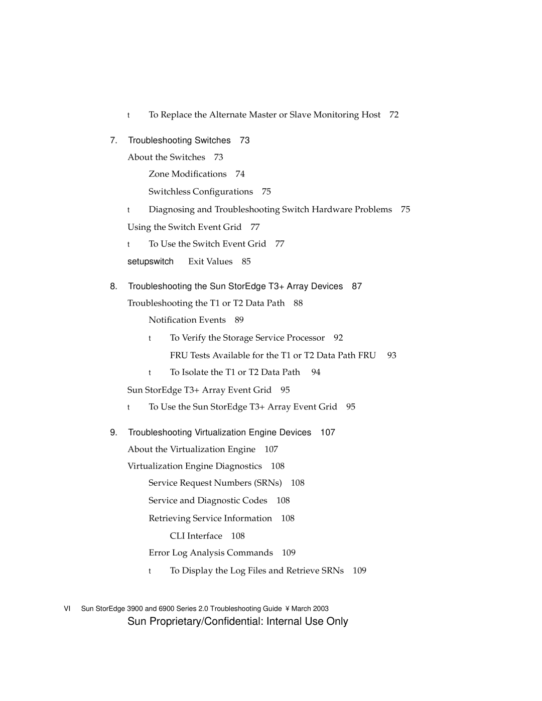 Sun Microsystems 3900, 6900 manual Troubleshooting Switches, Troubleshooting the Sun StorEdge T3+ Array Devices 