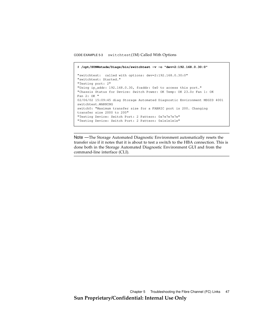 Sun Microsystems 6900, 3900 manual Code Example 5-3switchtest1M Called With Options 