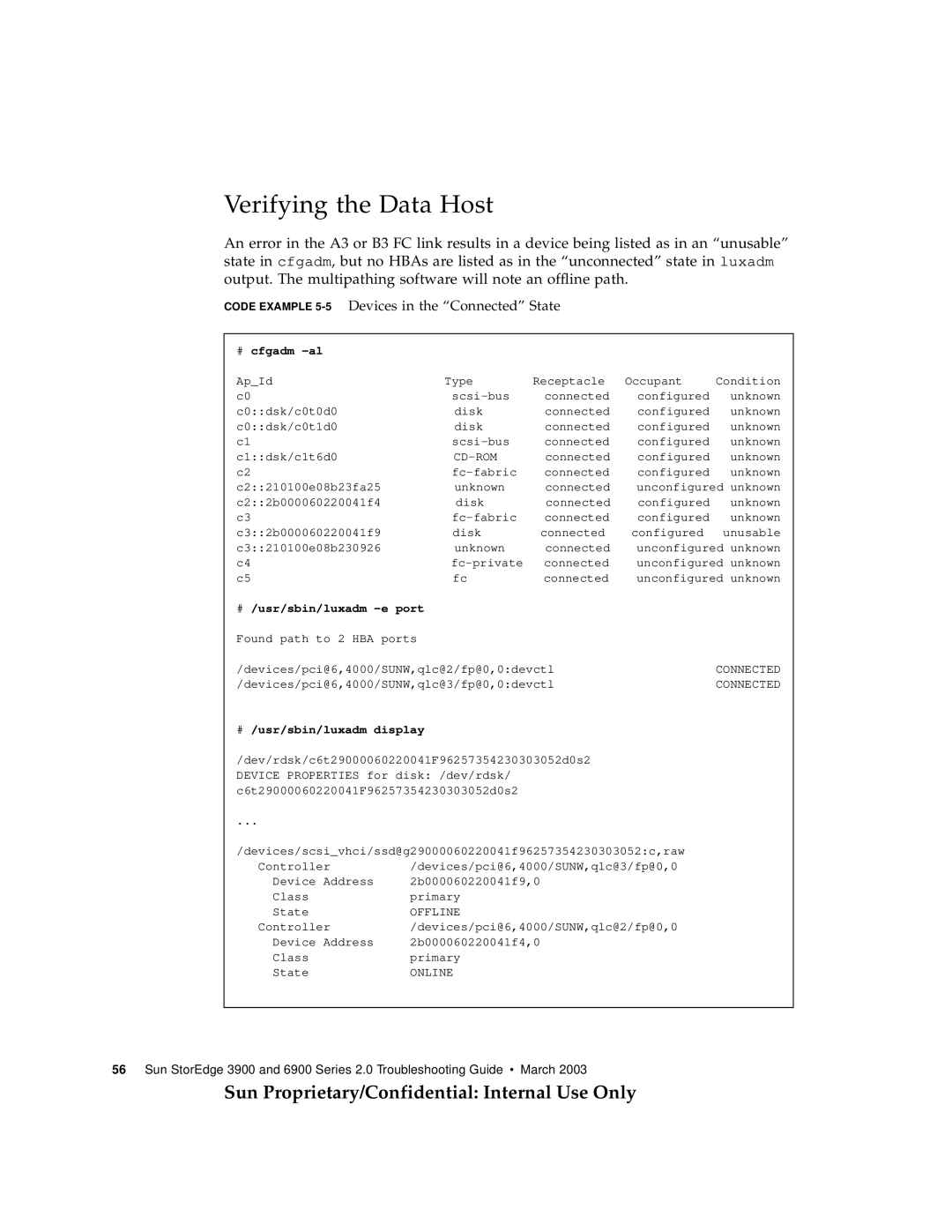 Sun Microsystems 3900, 6900 manual Code Example 5-5Devices in the Connected State, # cfgadm -al 