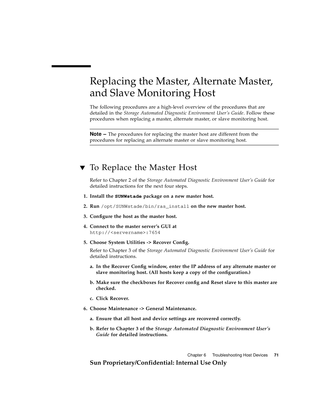 Sun Microsystems 6900, 3900 manual To Replace the Master Host, Install the SUNWstade package on a new master host 