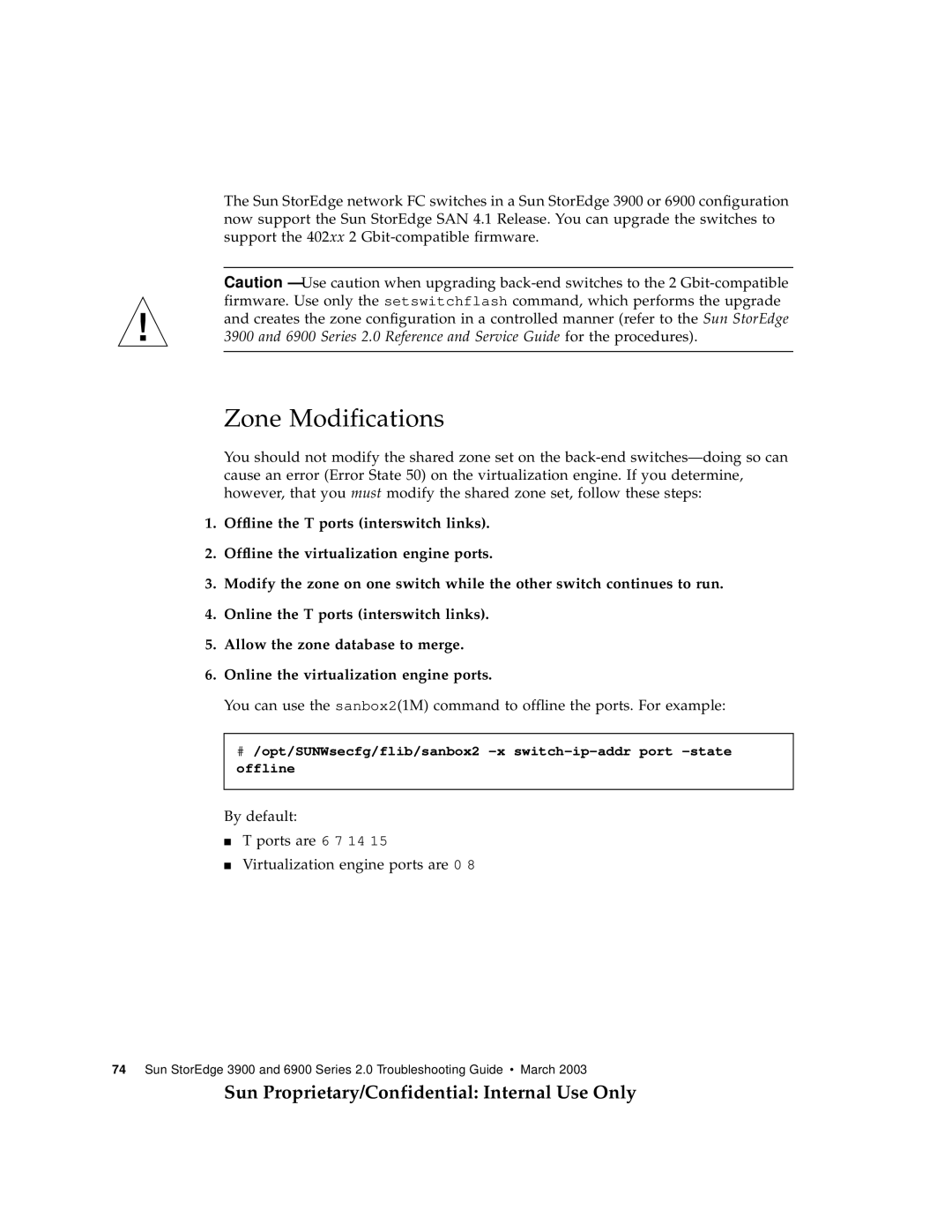 Sun Microsystems 3900, 6900 manual Zone Modifications 