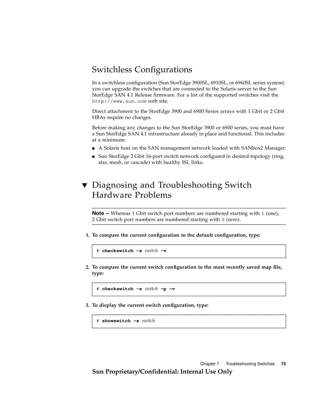 Sun Microsystems 6900, 3900 manual Switchless Configurations, Diagnosing and Troubleshooting Switch Hardware Problems 