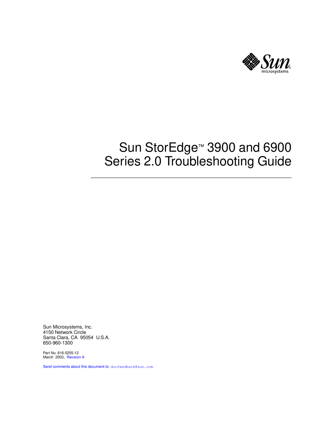 Sun Microsystems manual Sun StorEdge 3900 and 6900 Series 2.0 Troubleshooting Guide, March 2003, Revision A 