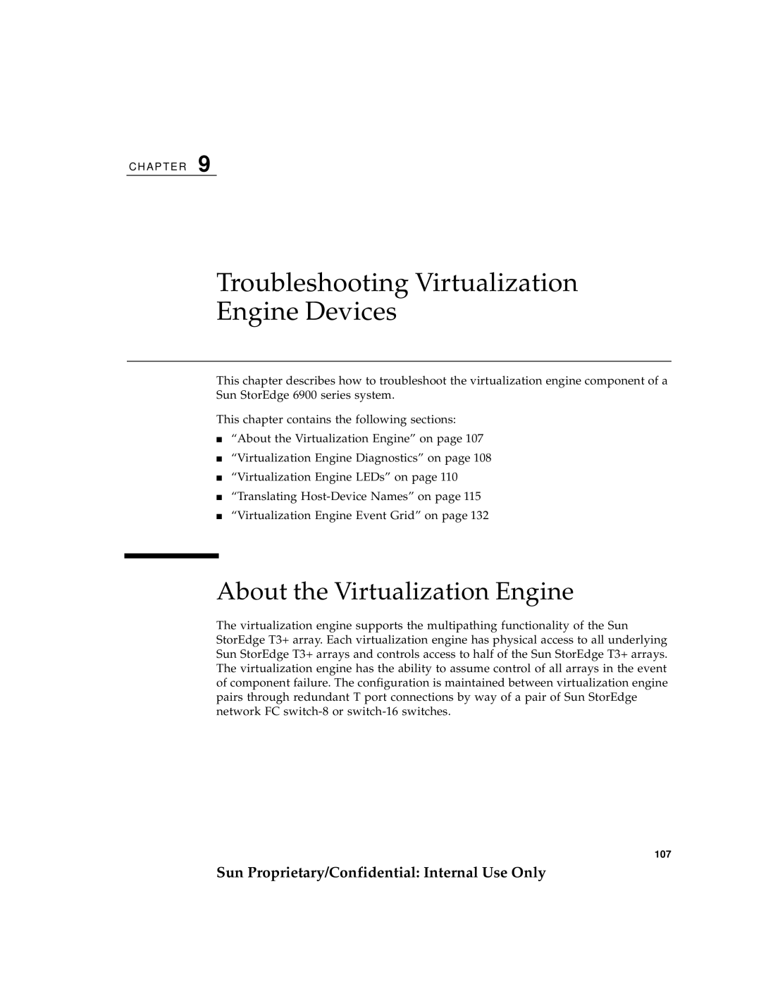 Sun Microsystems 6900, 3900 manual Troubleshooting Virtualization Engine Devices, About the Virtualization Engine 