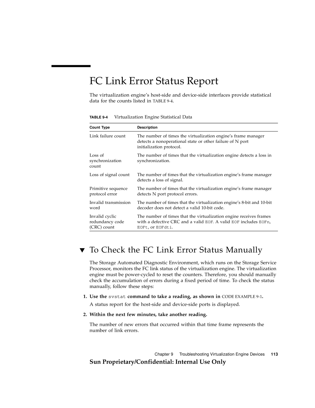 Sun Microsystems 6900, 3900 manual FC Link Error Status Report, To Check the FC Link Error Status Manually 