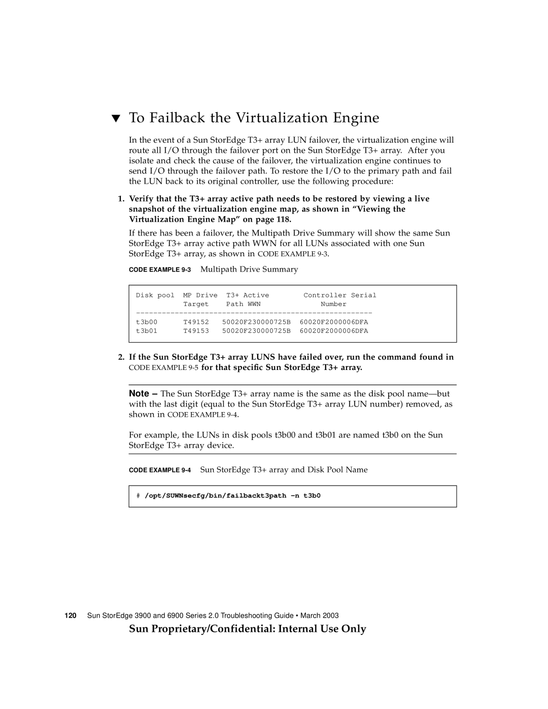 Sun Microsystems 3900, 6900 manual To Failback the Virtualization Engine, Sun Proprietary/Confidential Internal Use Only 