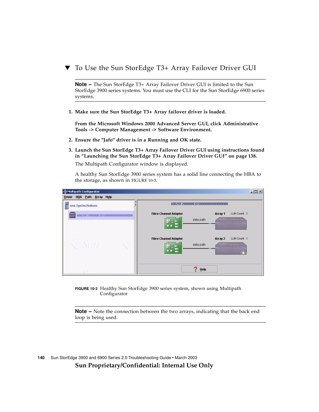 Sun Microsystems 3900, 6900 manual To Use the Sun StorEdge T3+ Array Failover Driver GUI 