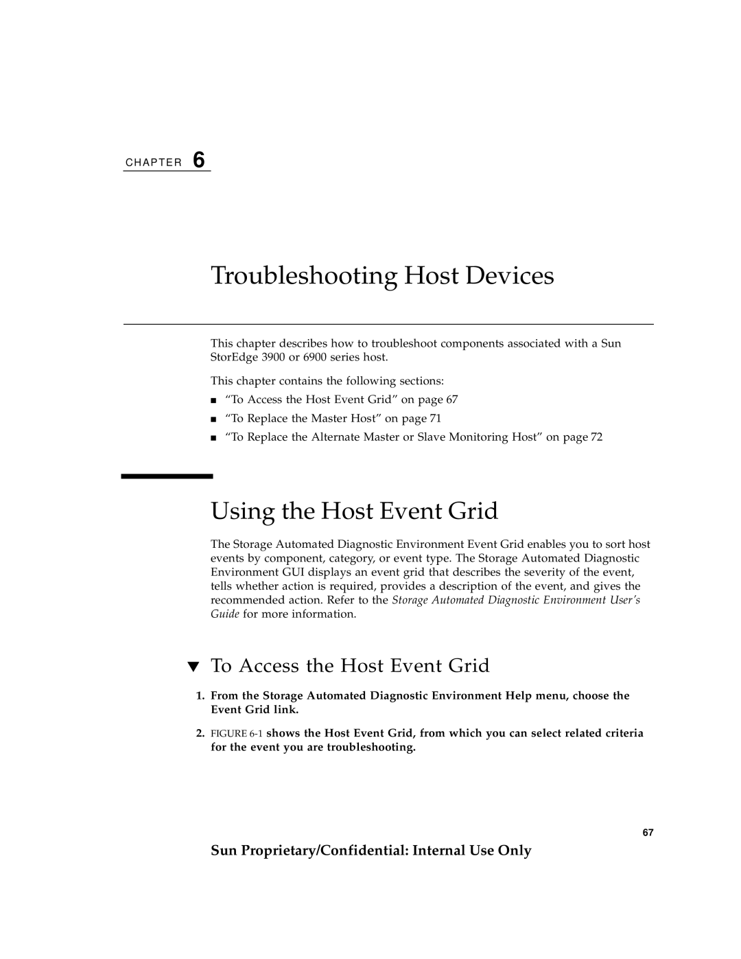 Sun Microsystems 6900, 3900 manual Troubleshooting Host Devices, Using the Host Event Grid, To Access the Host Event Grid 