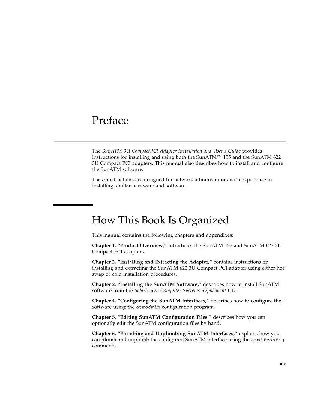 Sun Microsystems 3U manual Preface, How This Book Is Organized 