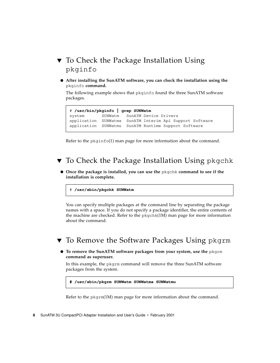 Sun Microsystems 3U manual To Check the Package Installation Using pkgchk, To Remove the Software Packages Using pkgrm 