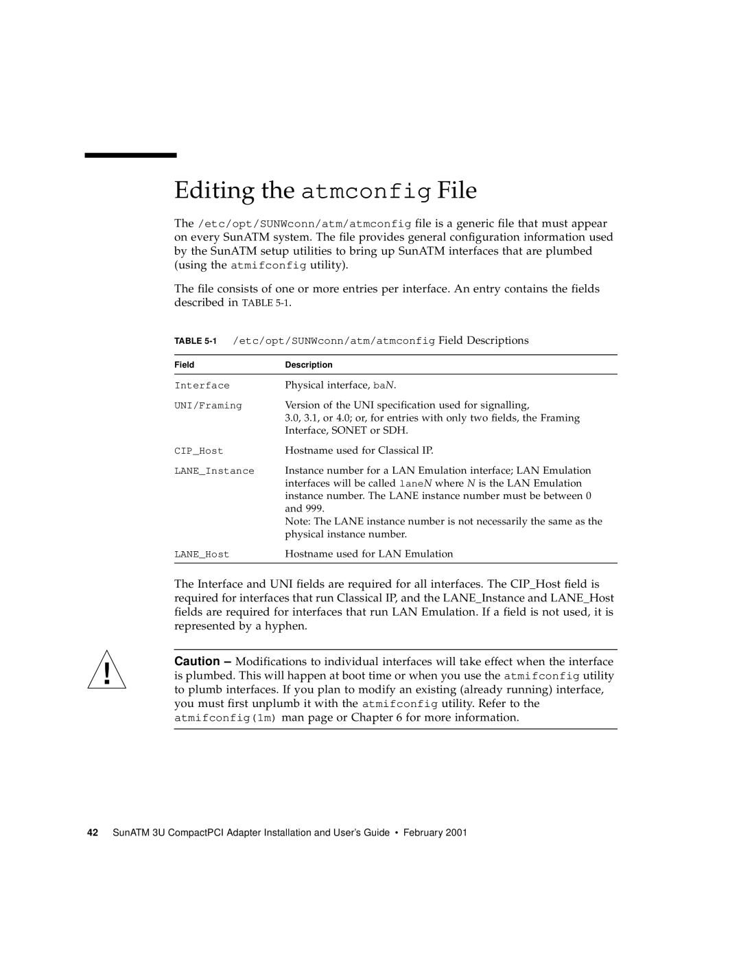 Sun Microsystems 3U manual Editing the atmconfig File, Etc/opt/SUNWconn/atm/atmconfig Field Descriptions 