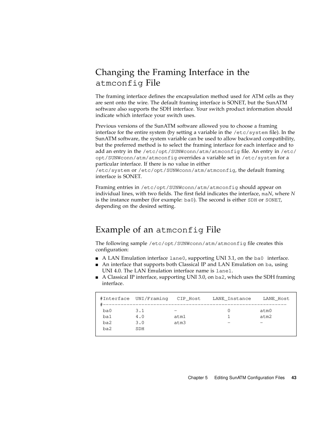 Sun Microsystems 3U manual Changing the Framing Interface in the atmconfig File, Example of an atmconfig File 