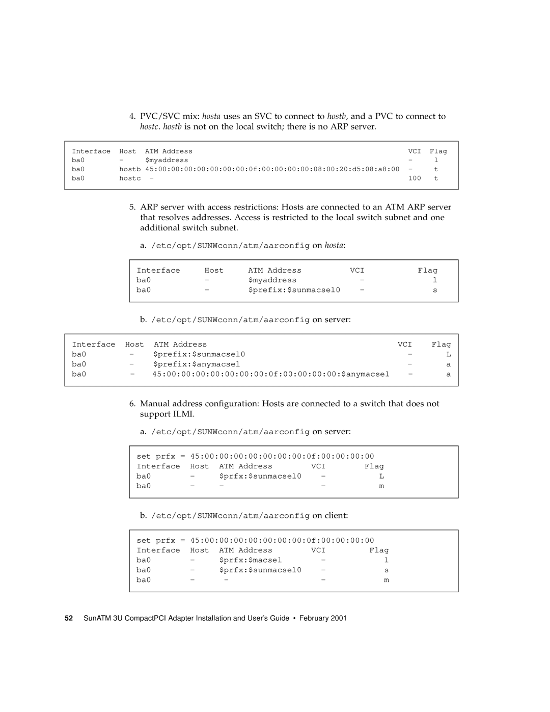 Sun Microsystems 3U manual Etc/opt/SUNWconn/atm/aarconfig on hosta 