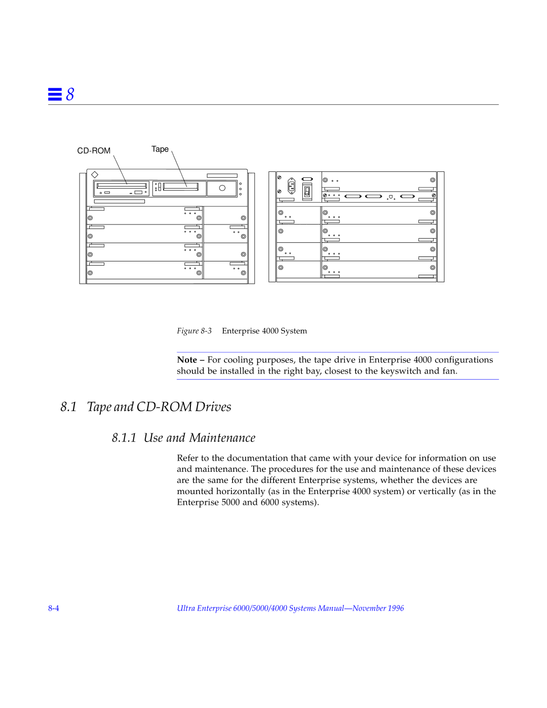 Sun Microsystems 6000, 4000, 5000 manual Tape and CD-ROM Drives, Use and Maintenance 