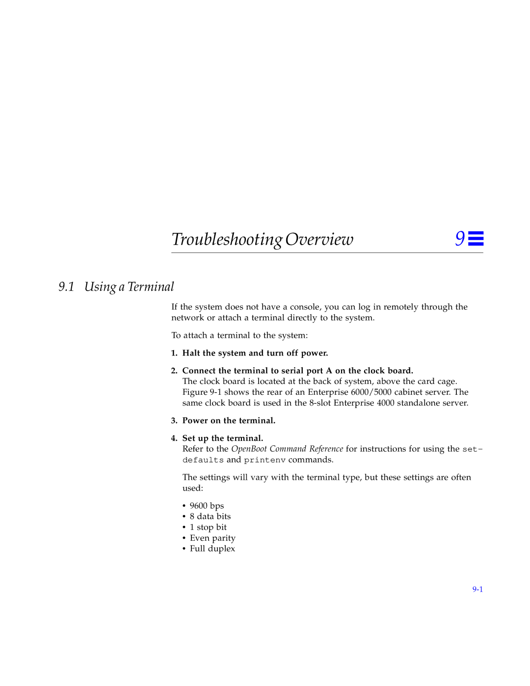 Sun Microsystems 6000, 4000, 5000 Troubleshooting Overview, Using a Terminal, Power on the terminal Set up the terminal 