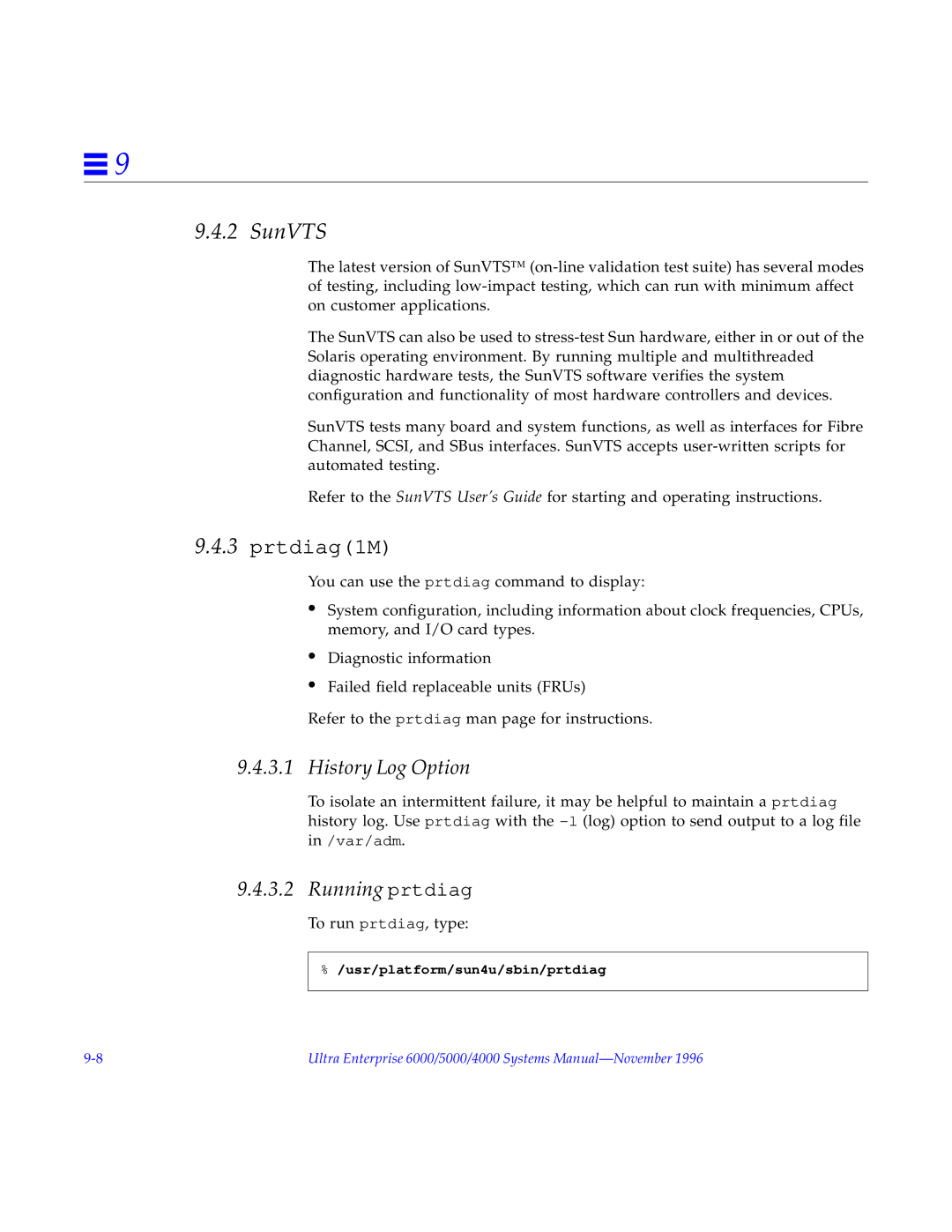 Sun Microsystems 4000, 5000, 6000 manual SunVTS, History Log Option, Running prtdiag 