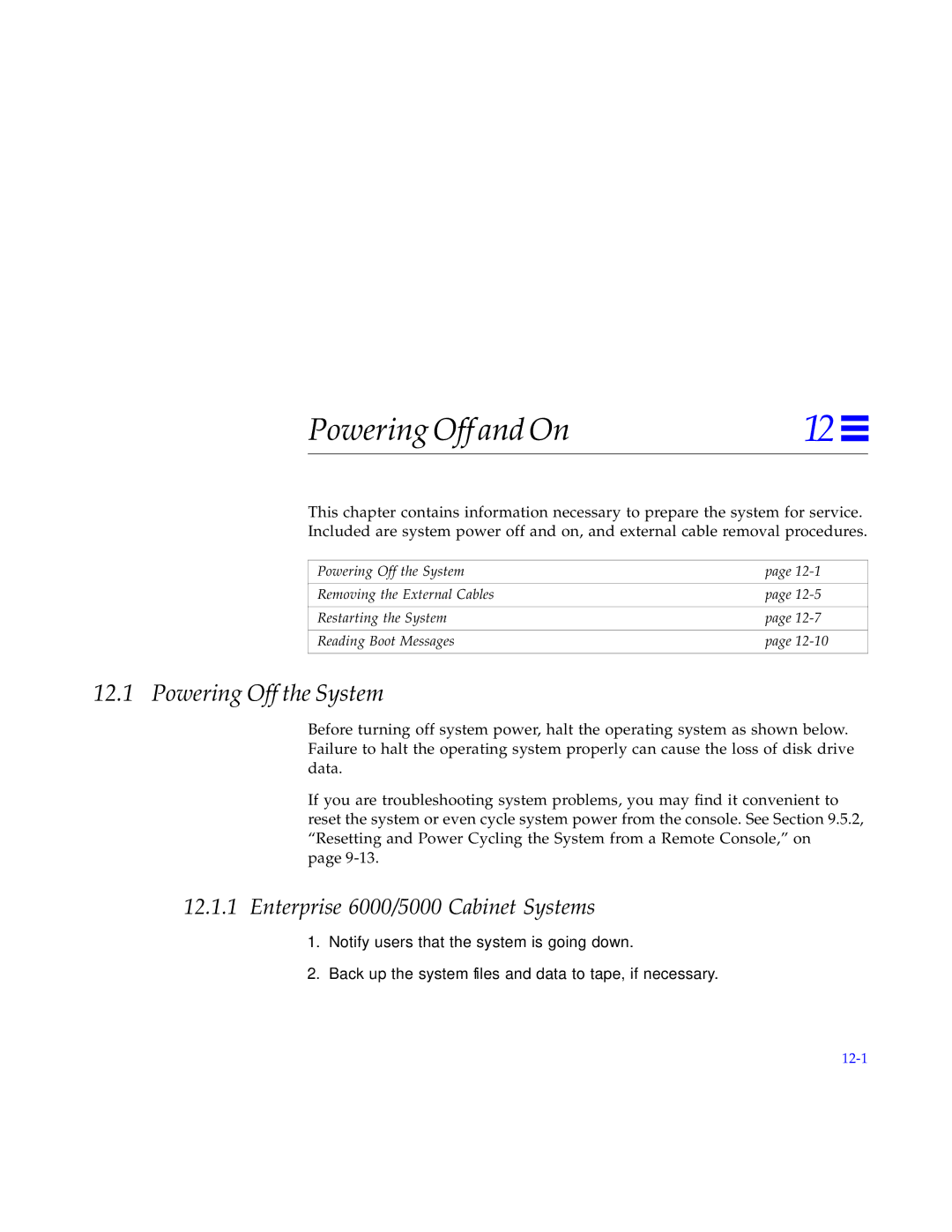 Sun Microsystems 4000 manual Powering Off and On12, Powering Off the System, Enterprise 6000/5000 Cabinet Systems 
