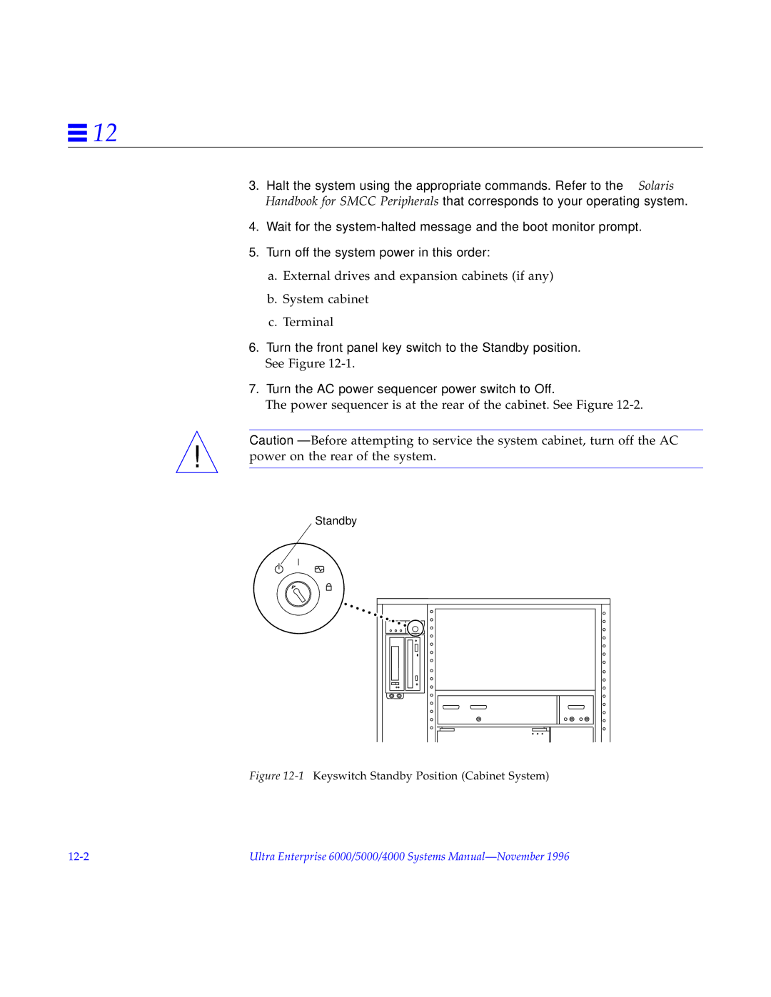 Sun Microsystems 6000, 4000, 5000 manual Standby 