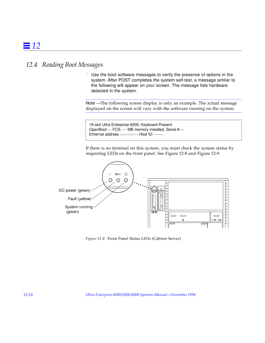 Sun Microsystems 5000, 4000, 6000 manual Reading Boot Messages, 8Front Panel Status LEDs Cabinet Server 