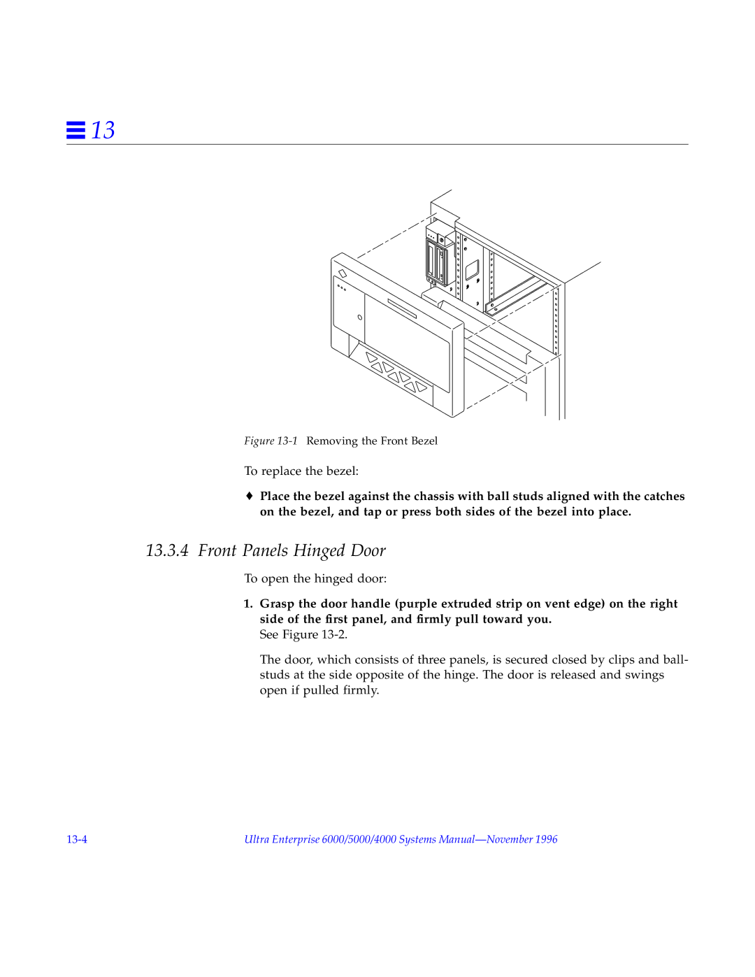 Sun Microsystems 5000, 4000, 6000 manual Front Panels Hinged Door, 1Removing the Front Bezel 