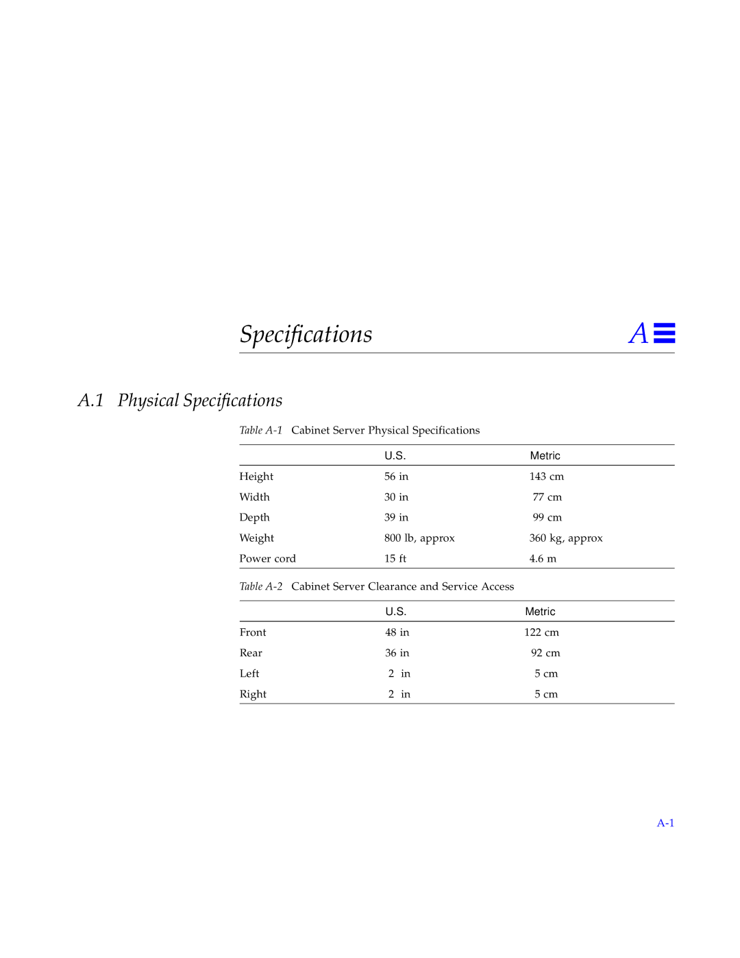 Sun Microsystems 6000, 4000, 5000 manual Physical Speciﬁcations 