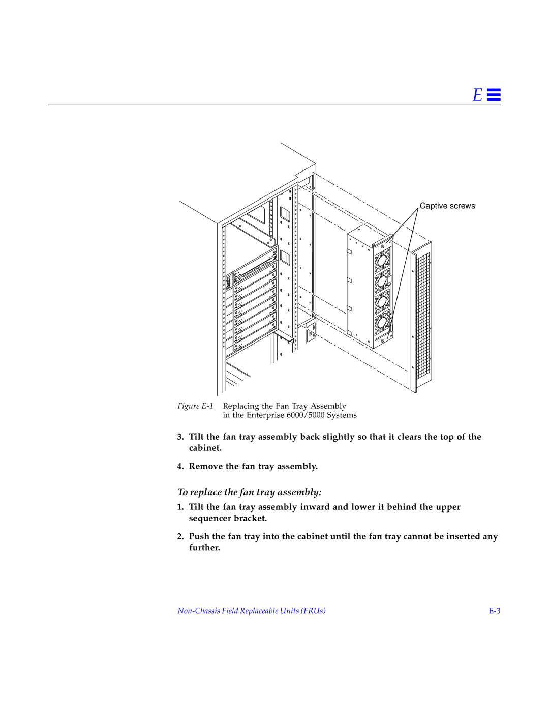 Sun Microsystems 6000, 4000, 5000 manual To replace the fan tray assembly 