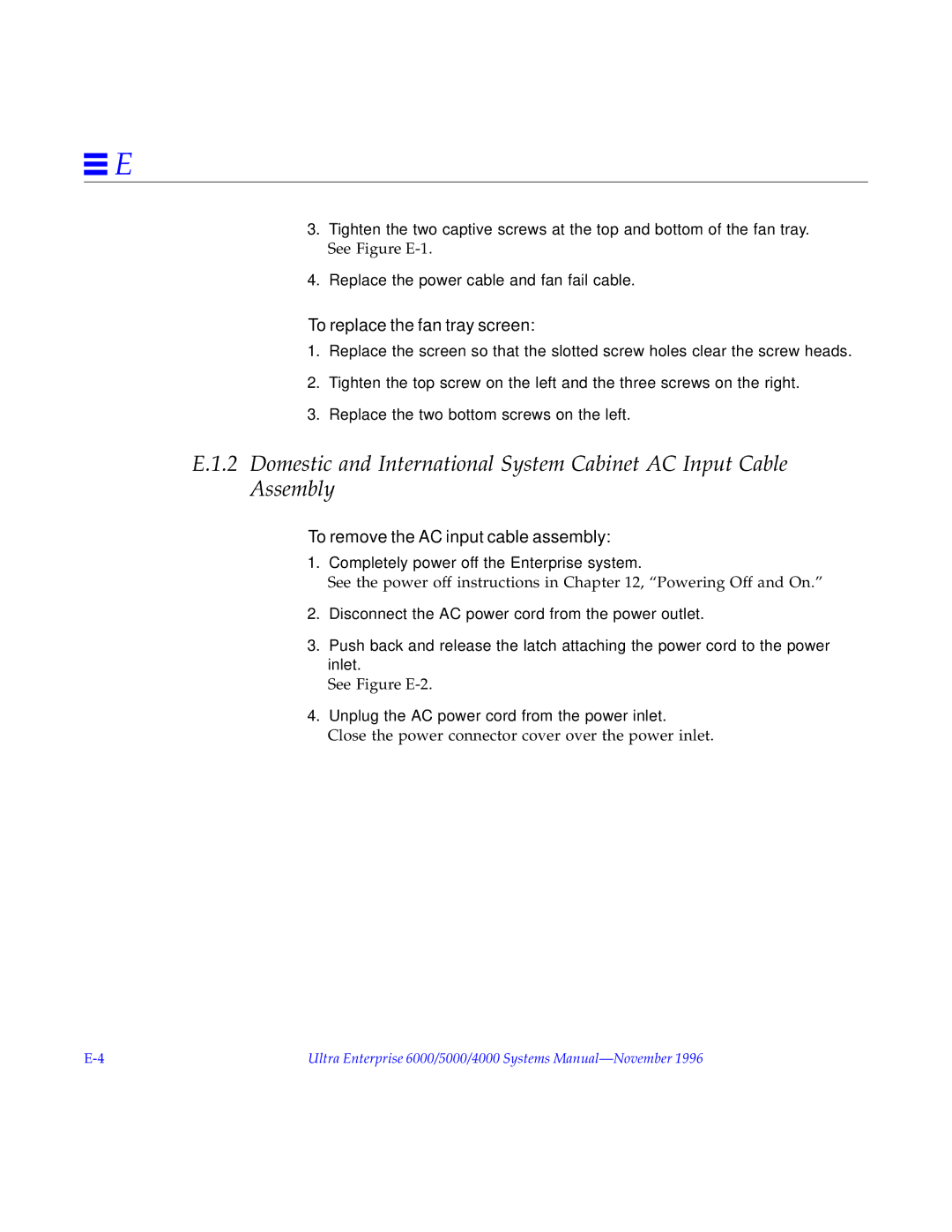 Sun Microsystems 4000, 5000, 6000 manual To replace the fan tray screen, To remove the AC input cable assembly 