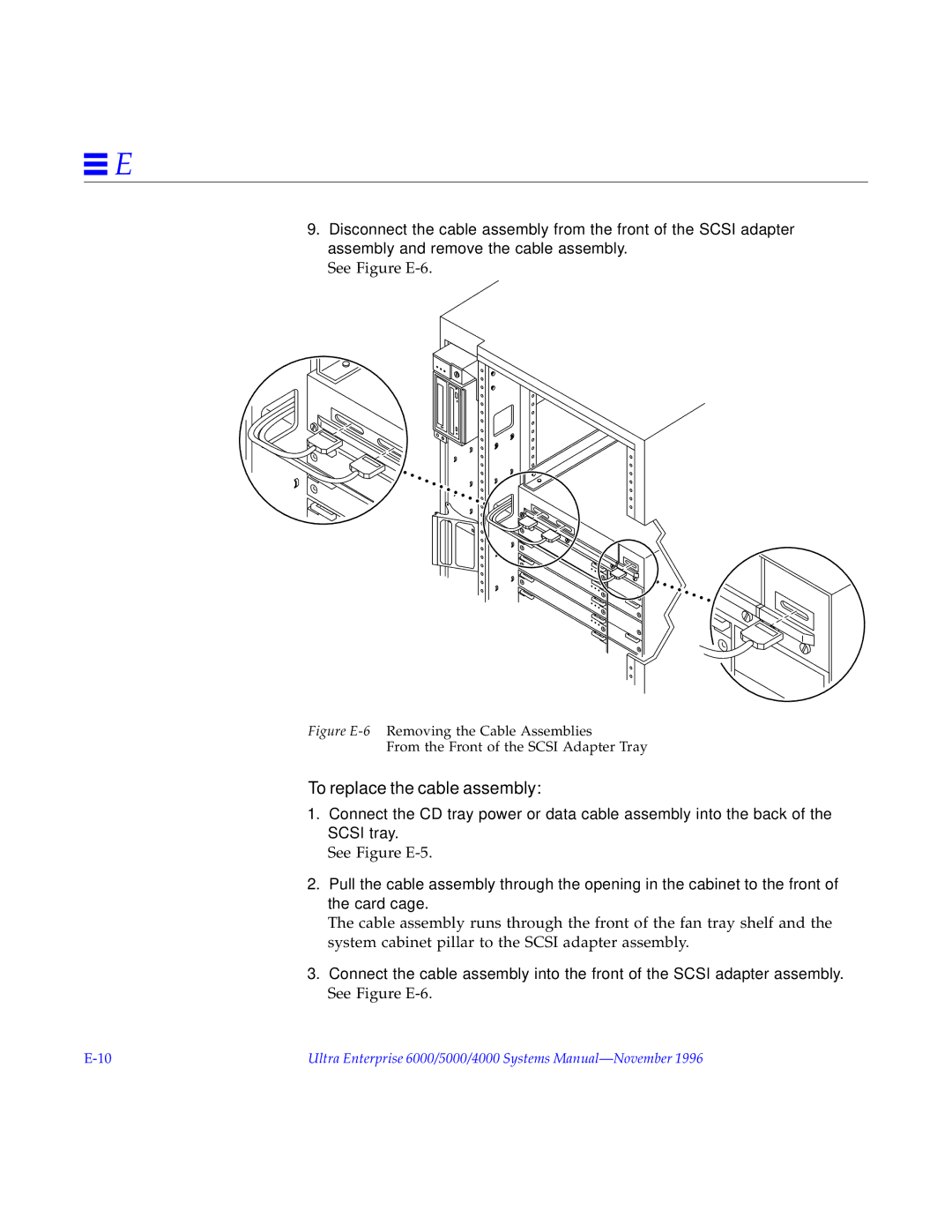 Sun Microsystems 4000, 5000, 6000 manual To replace the cable assembly 