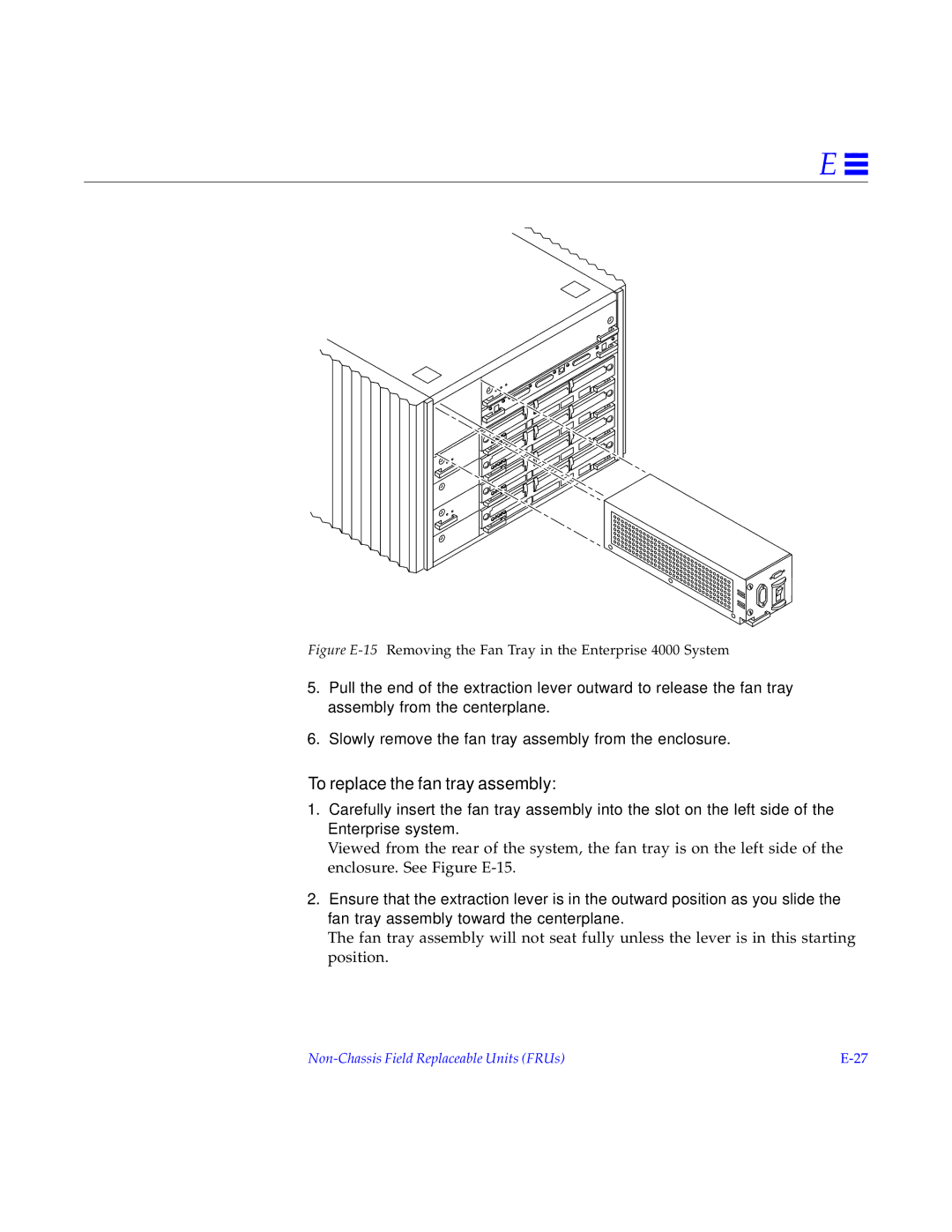 Sun Microsystems 6000, 4000, 5000 manual To replace the fan tray assembly 