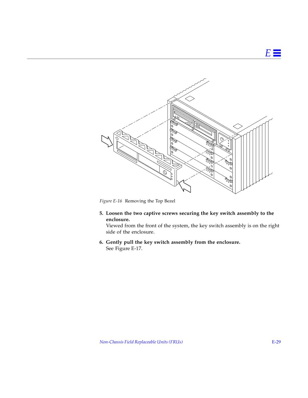 Sun Microsystems 5000, 4000, 6000 manual Figure E-16Removing the Top Bezel 