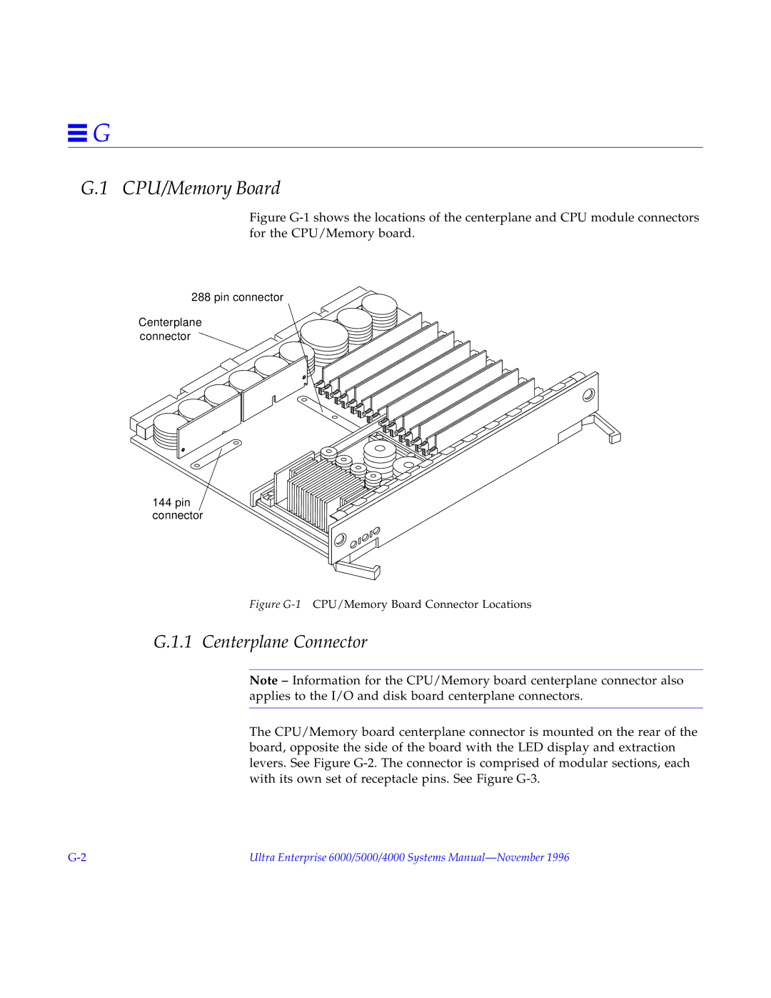 Sun Microsystems 5000, 4000, 6000 manual Centerplane Connector, Figure G-1CPU/Memory Board Connector Locations 