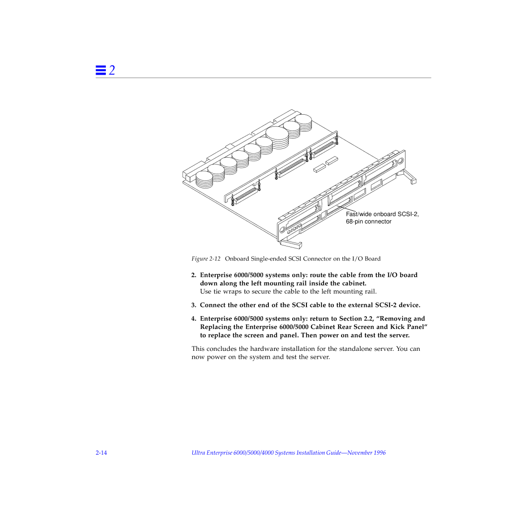 Sun Microsystems 5000, 4000, 6000 manual Use tie wraps to secure the cable to the left mounting rail 