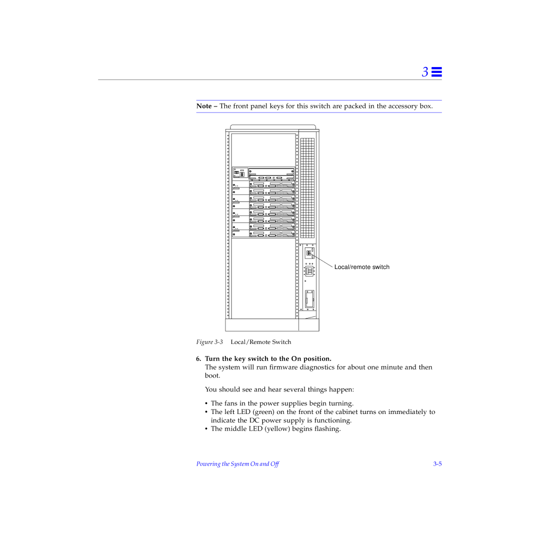 Sun Microsystems 4000, 5000, 6000 manual Turn the key switch to the On position 