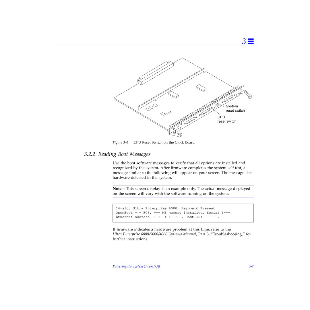Sun Microsystems 6000, 4000, 5000 manual Reading Boot Messages, 4CPU Reset Switch on the Clock Board 