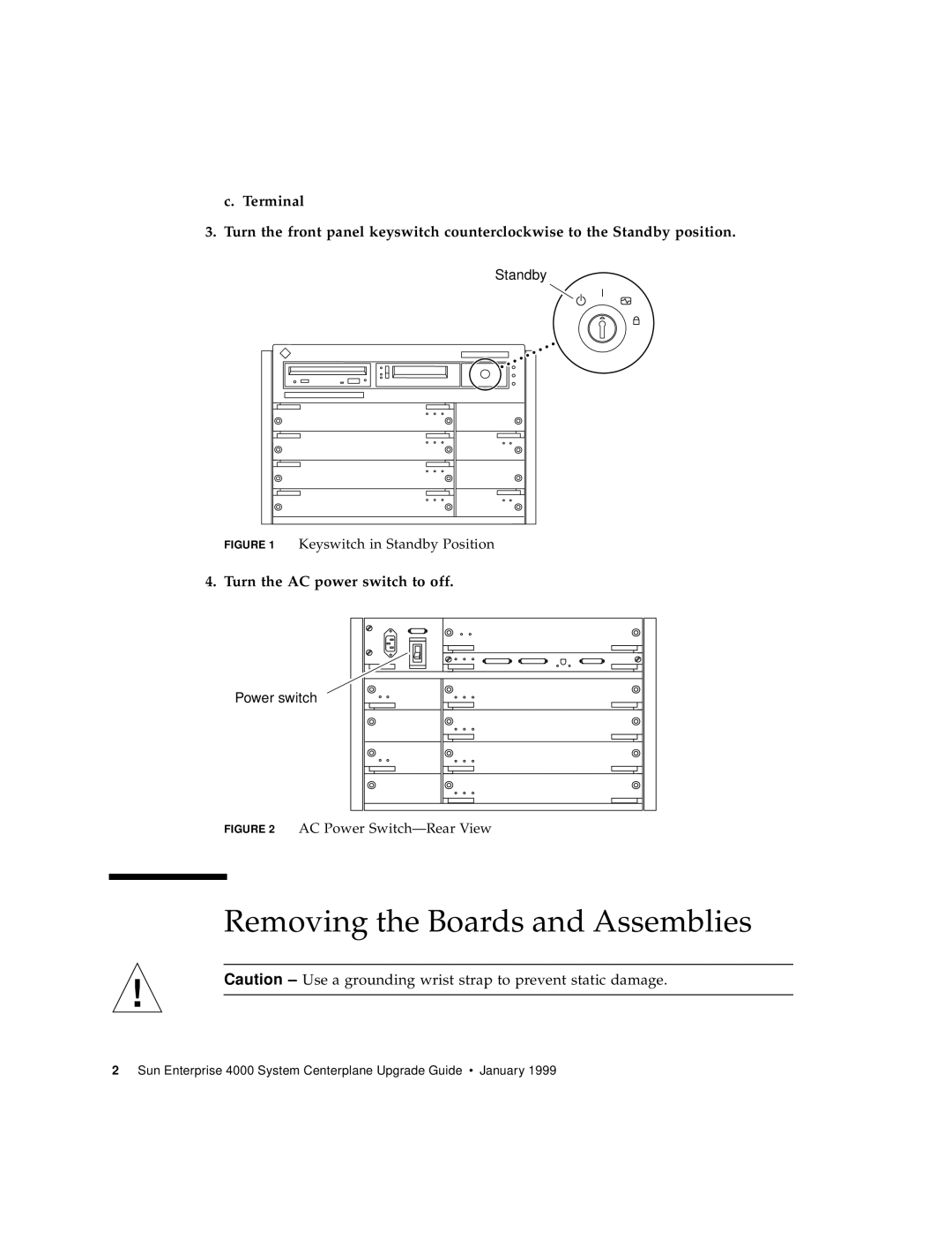 Sun Microsystems 4000 manual Removing the Boards and Assemblies, Keyswitch in Standby Position 