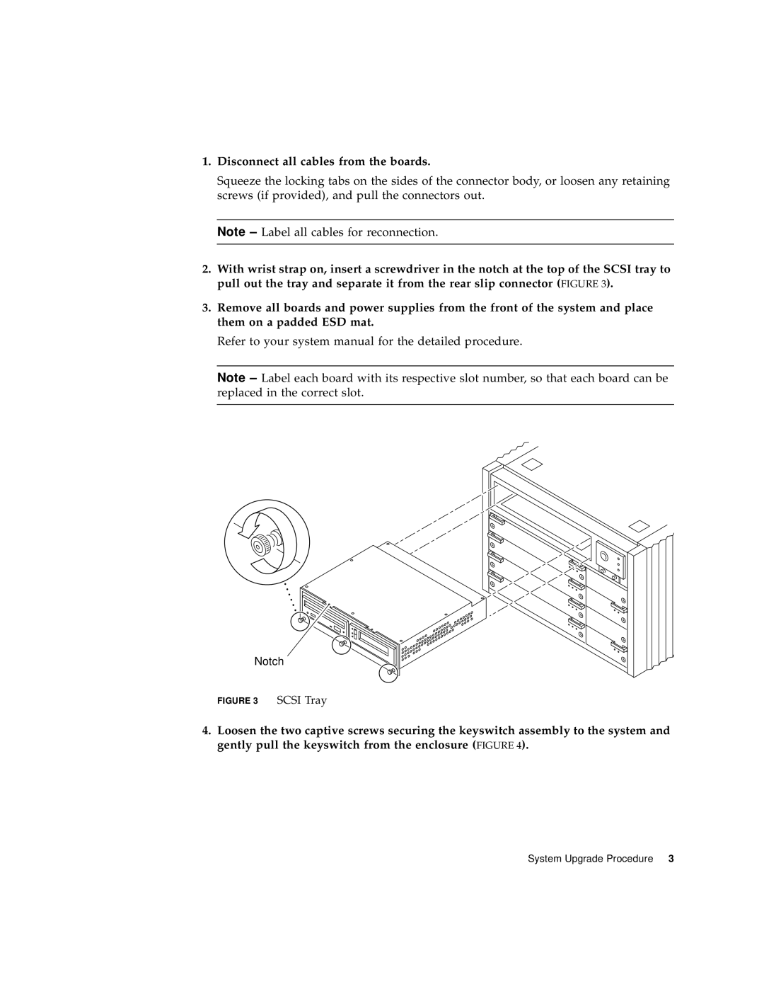 Sun Microsystems 4000 manual Disconnect all cables from the boards 