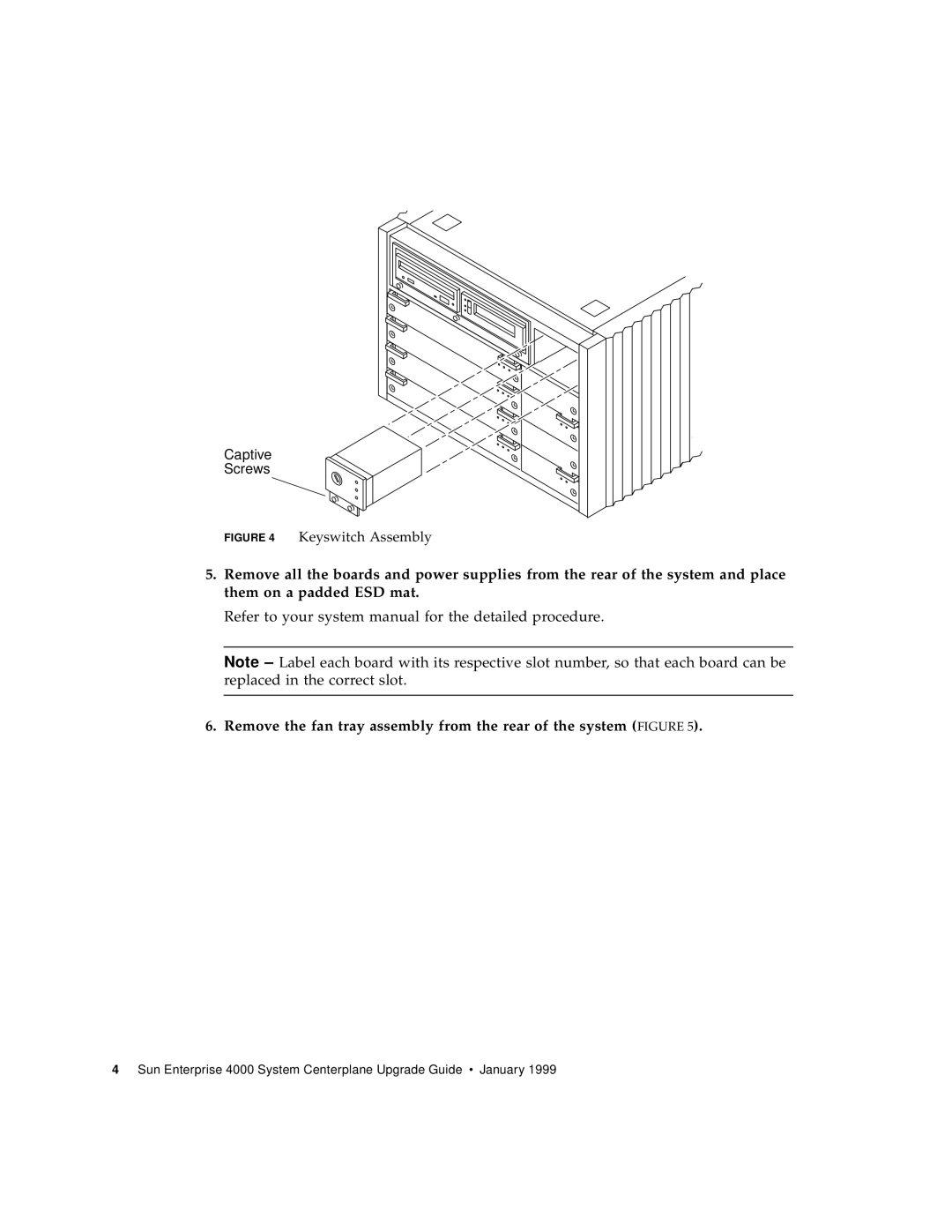 Sun Microsystems 4000 manual Captive Screws 