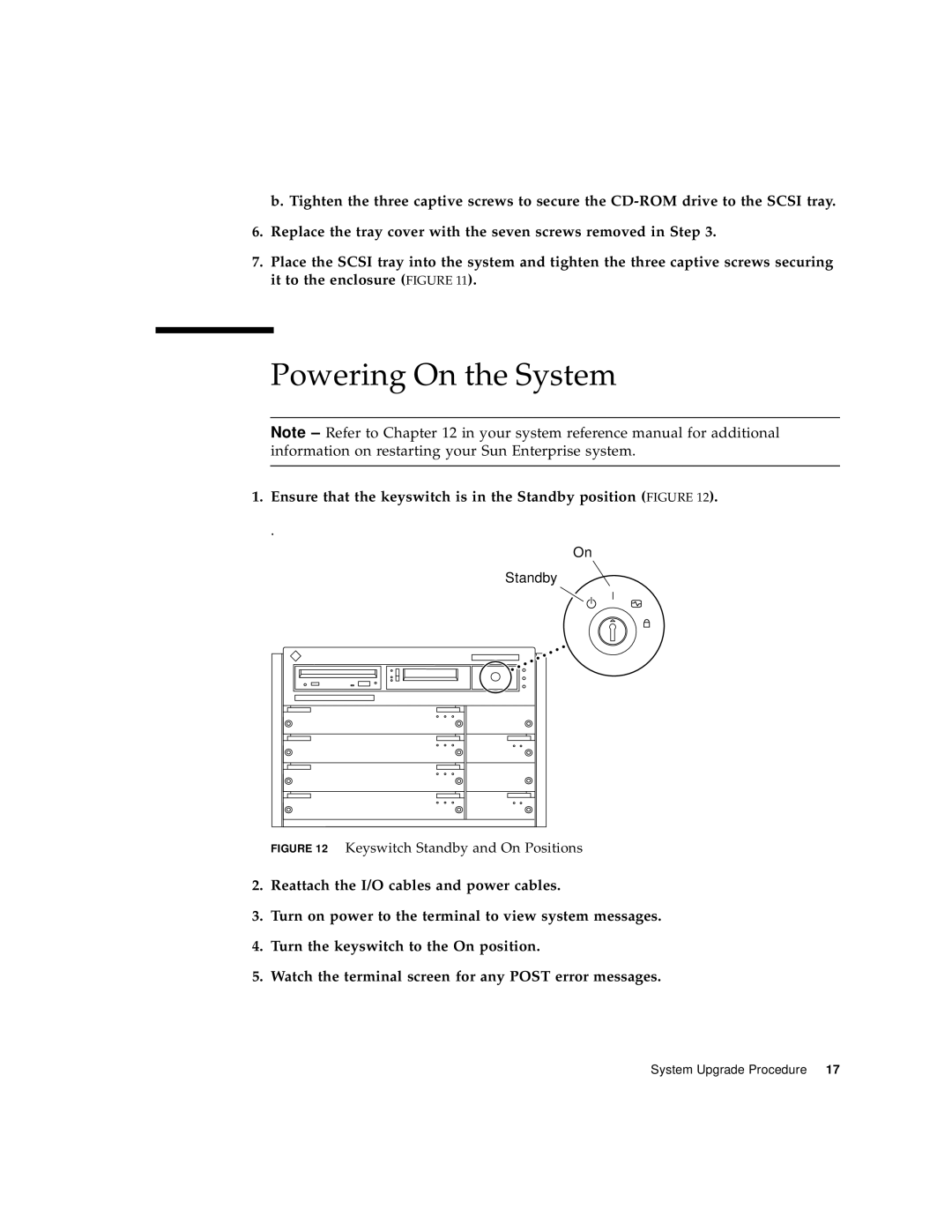 Sun Microsystems 4000 manual Powering On the System, Keyswitch Standby and On Positions 