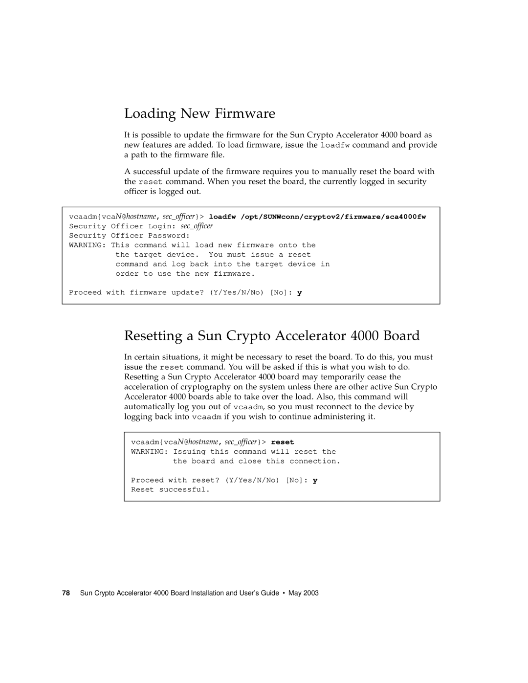 Sun Microsystems manual Loading New Firmware, Resetting a Sun Crypto Accelerator 4000 Board 