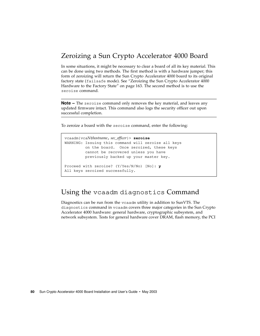 Sun Microsystems manual Zeroizing a Sun Crypto Accelerator 4000 Board, Using the vcaadm diagnostics Command 