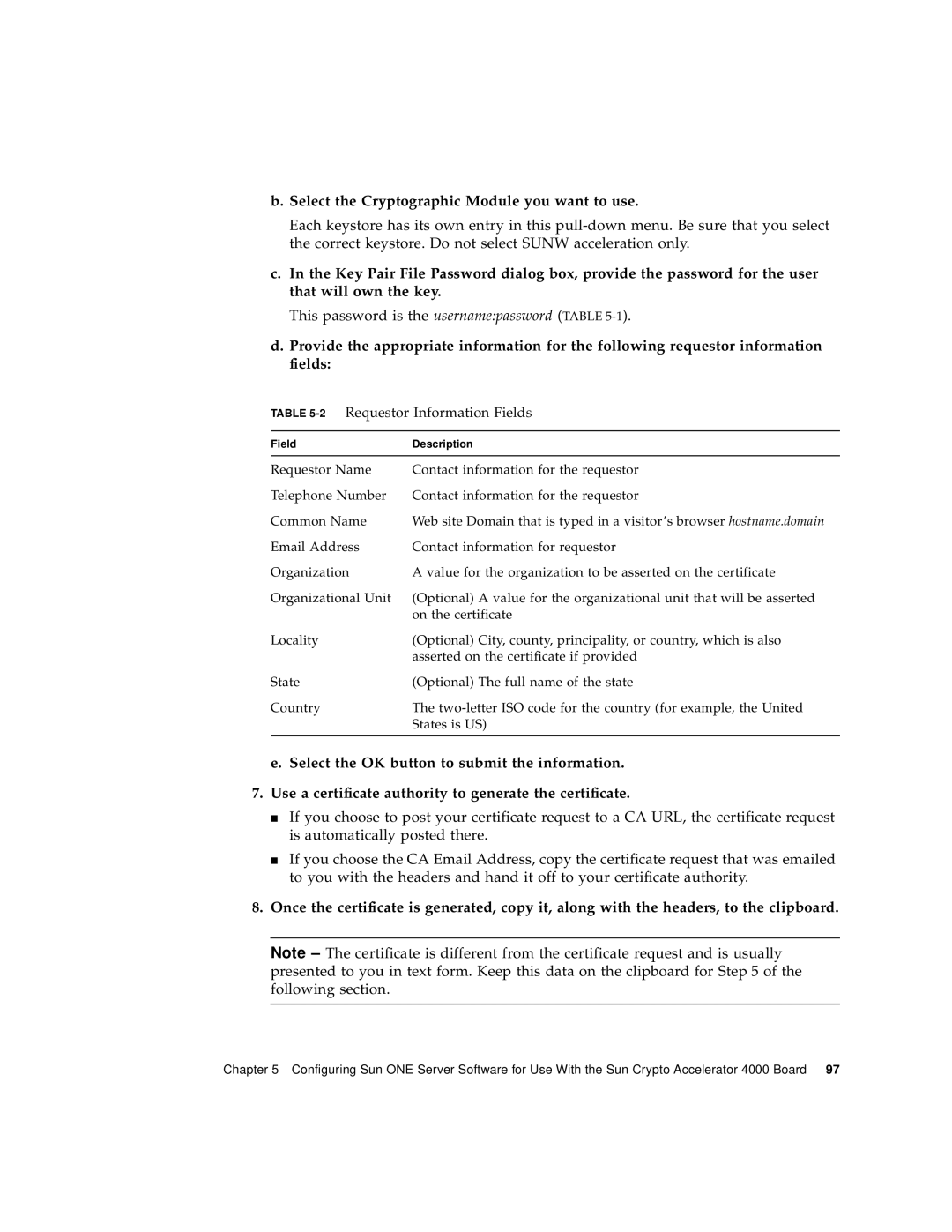 Sun Microsystems 4000 manual Select the Cryptographic Module you want to use, This password is the usernamepassword Table 