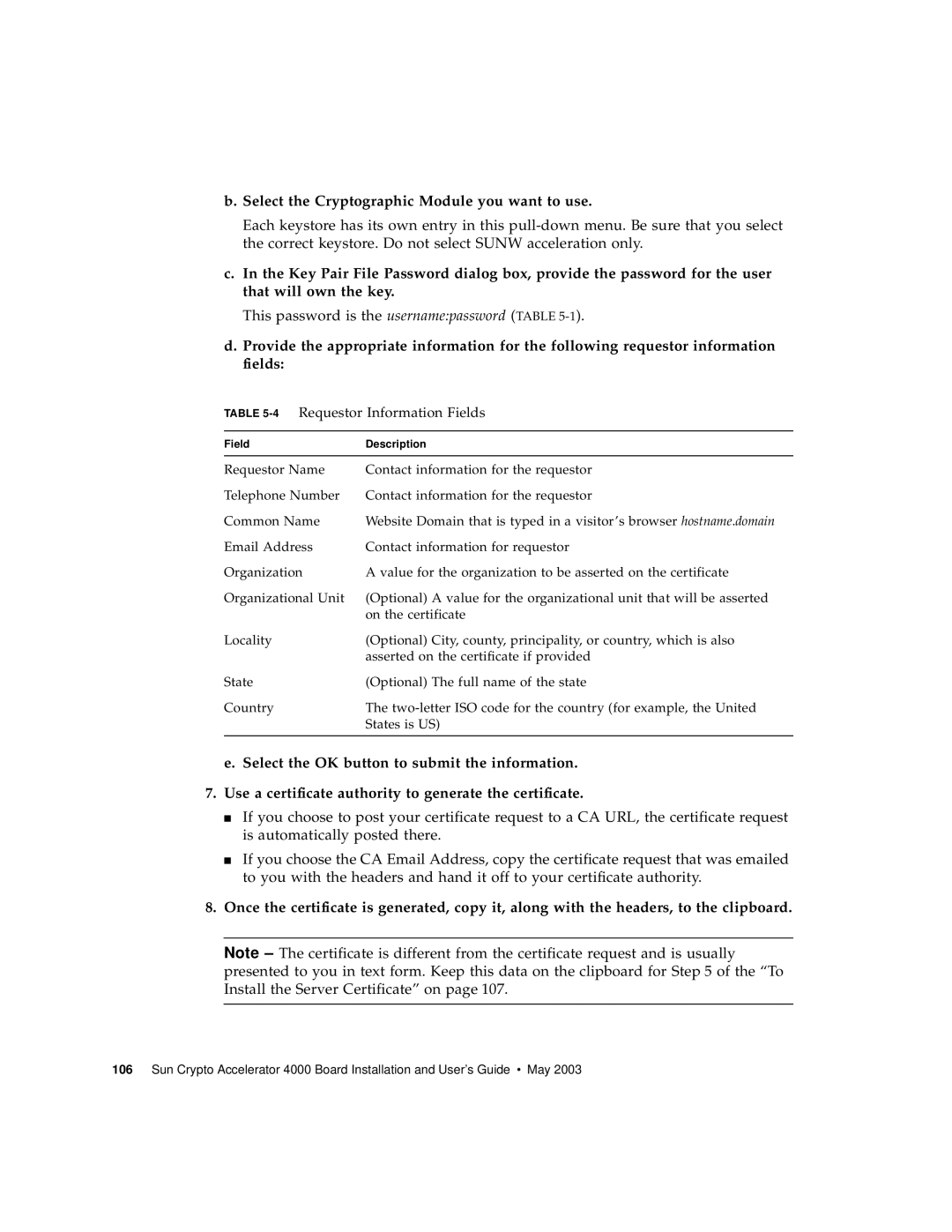 Sun Microsystems 4000 manual Select the Cryptographic Module you want to use, 4Requestor Information Fields 